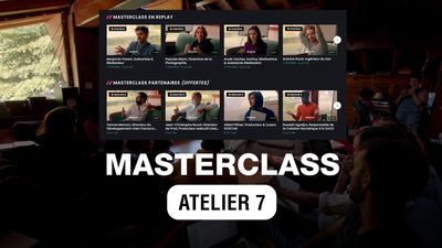 Nos Masterclass en ligne !