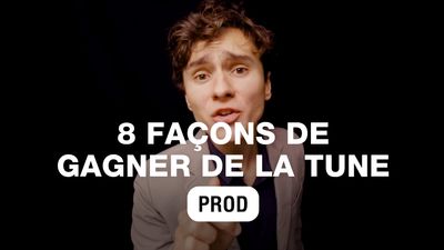 8 Façons de Gagner de la Tune !