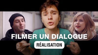 FILMER UN DIALOGUE - Regards, 180°, Cadres
