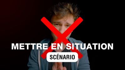 Mettre en situation